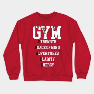 Workout motivation Crewneck Sweatshirt